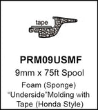 PRM09USMF- 9MM Foam (Sponge) Underside Molding w/ Tape (Honda Style) - 75'